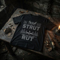 Strut for the Rut Tshirt