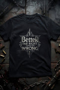 Far Right Tshirt
