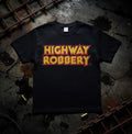 Highway Robbery Tshirt