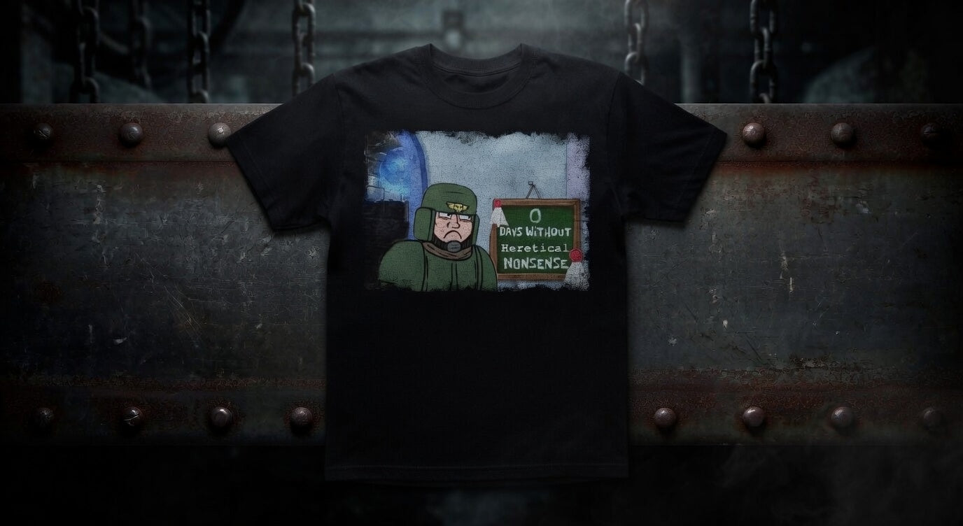 0 Days Since Heretical Nonsense Tshirt