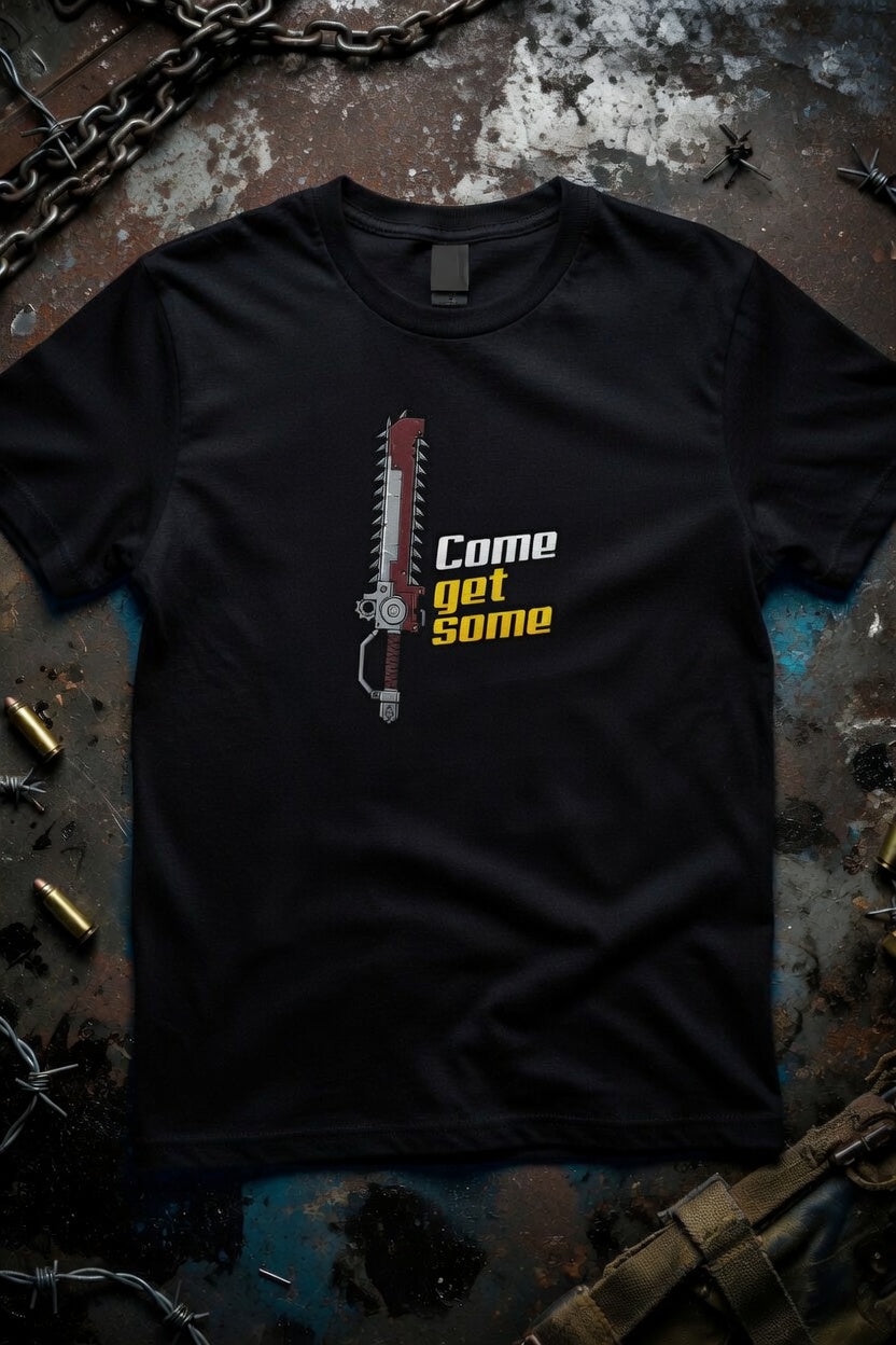 Come Get Some Tshirt