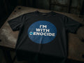 I'm with genocide tshirt