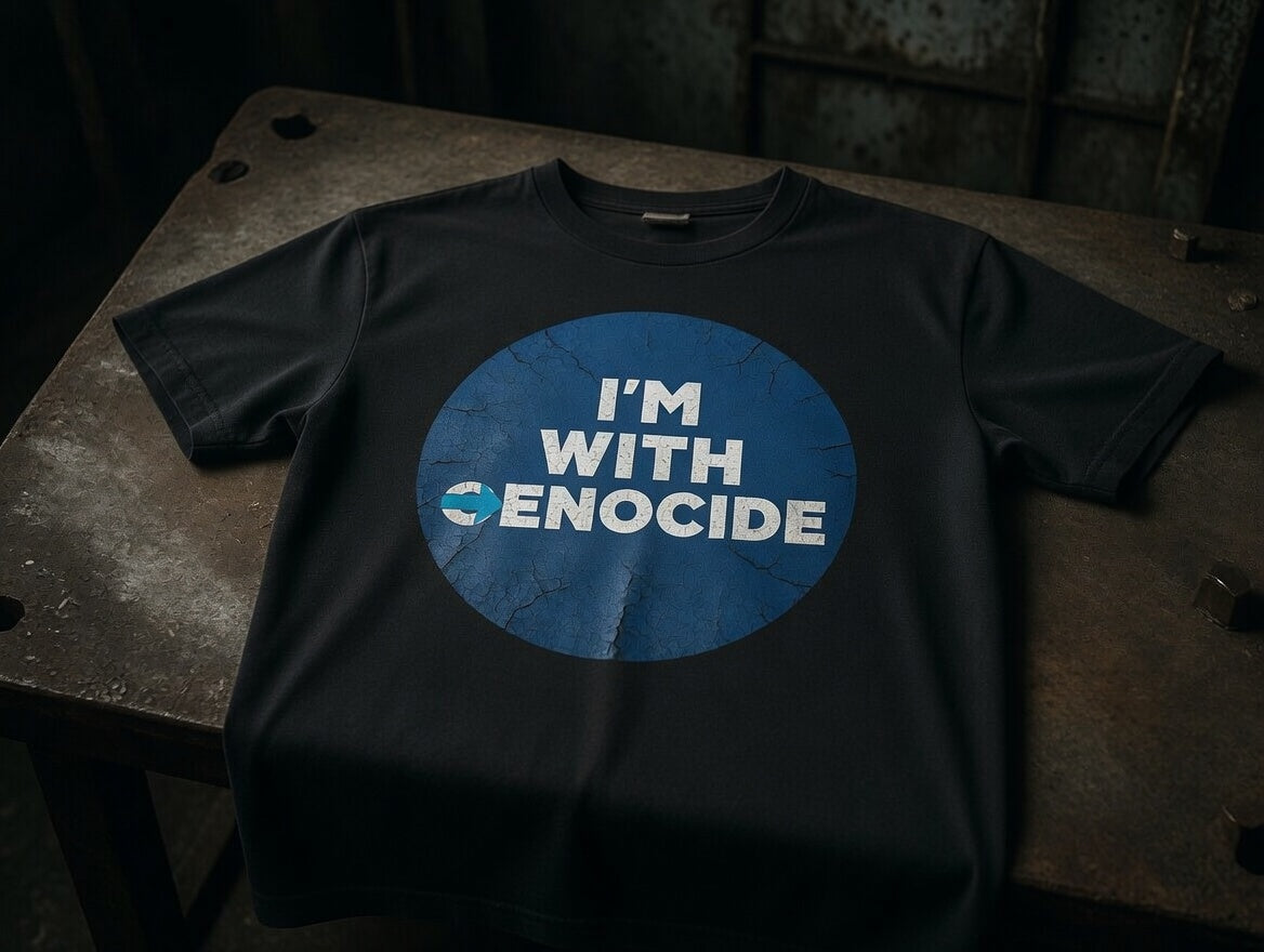 I'm with genocide tshirt